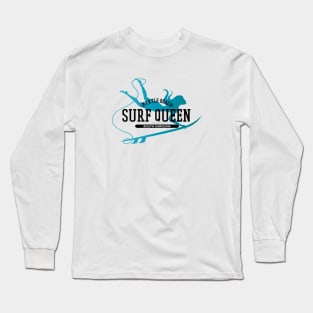 Myrtle Beach, South Carolina, Surf Queen Long Sleeve T-Shirt